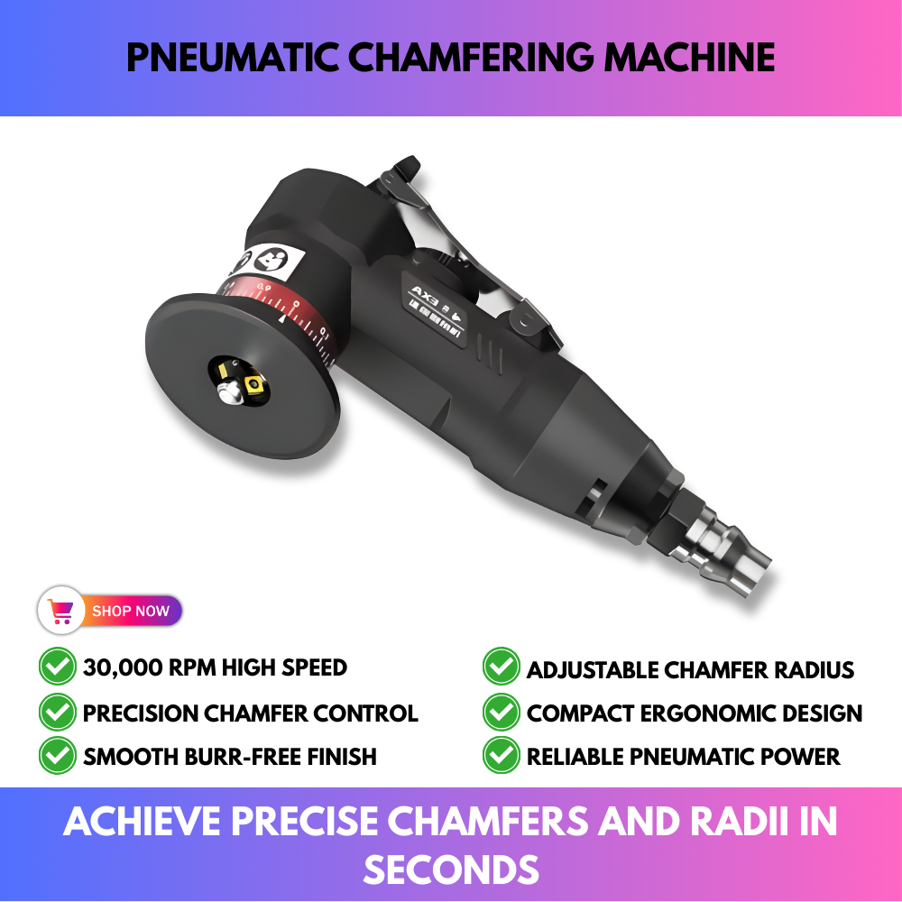 Pneumatic Chamfering Machine