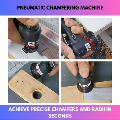 Pneumatic Chamfering Machine
