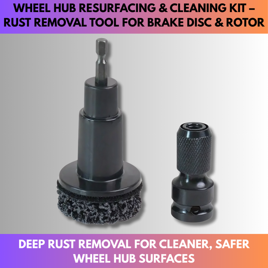 Wheel Hub Resurfacing & Cleaning Kit – Rust Removal Tool for Brake Disc & Rotor