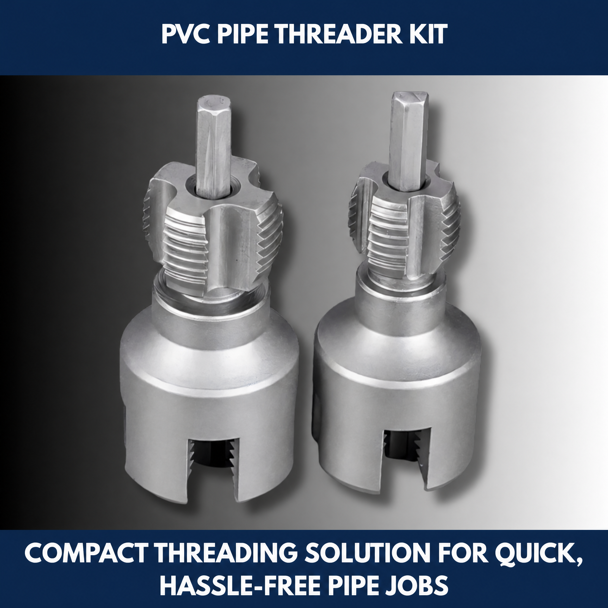PVC Pipe Threader Kit